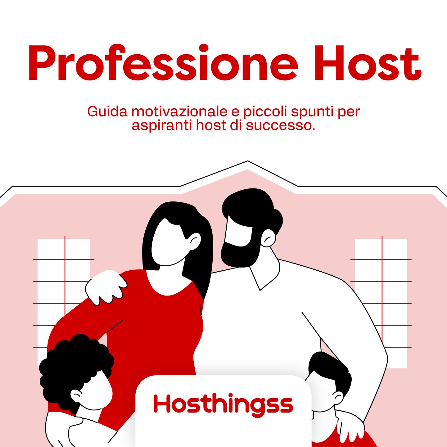 E-book Professione Host – Trasforma un Appartamento in un Business di Successo